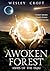 Awoken Forest