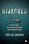 Hijacked: A True Story of Surviving 331 Days with Somali Pirates