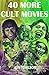 40 More Cult Movies (40 Cult Movies Book 2)