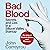 Bad Blood: Secrets and Lies...