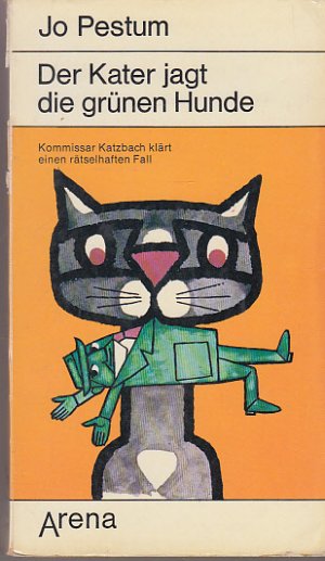 Der Kater jagt die grünen Hunde