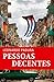 Pessoas Decentes by Leonardo Padura