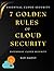 7 Golden Rules of Cloud Sec...