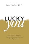 Lucky You: A Psyc...