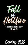 Fall of Hellfire: why choose, dark romance (Hellfire Society Book 3)