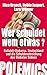 Wer schuldet wem etwas?: Bullshit-Diskurse, Deutschland und die Schuldenstreichung des Globalen Südens (Westend polemics) (German Edition)