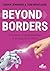 Beyond Borders: The Power o...