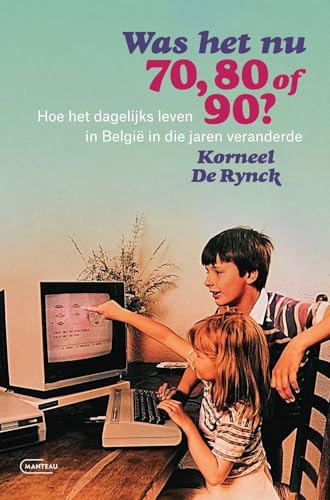 Was het nu 70, 80 of 90? (Dutch Edition)