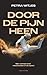 Door de pijn heen: Mijn verhaal over misstanden in de sport (Dutch Edition)