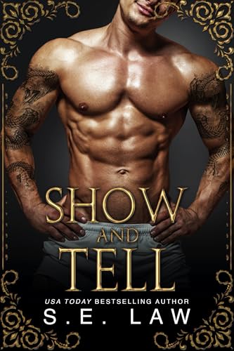Show and Tell: A Billionaire Bad Boy Romance (Lily's Naughty Adventures)