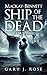 Mackay-Bennett: Ship of the Dead: After Titanic: A Historical Drama Set After the Titanic Disaster (Historical Fiction Book 1)
