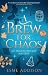 A Brew for Chaos (An Enchan...