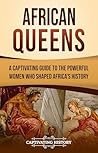 African Queens: A...