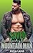 Saved by the Brooding Billionaire Mountain Man (Mountain Men of Pine Valley #5)
