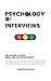 Psychology of Interviews