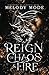 Reign of Chaos & Fire (Kingdoms of Alaysia)