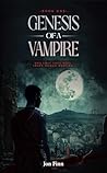 Genesis of a Vampire by Jon Finn Genesis of a Vampire by Jon Finn