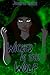 Wicked is the Wolf (The Wit...