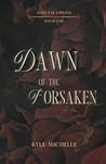 Dawn of the Forsaken