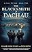 The Blacksmith of Dachau (A Call to War Book 2)
