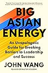 Big Asian Energy:...