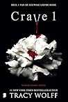 Crave 1 by Tracy Wolff