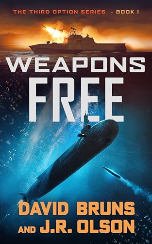 Weapons Free (Kindle Edition)