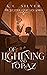 Of Lightning and Topaz (Wea...