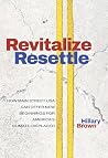 Revitalize | Resettle by Hillary Brown