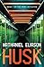 Husk by Nathaniel Eliason