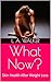 What Now? : Skin Health Aft...