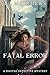 Fatal Error: A Digital Detective Mystery (The Digital Detective Mystery Series)