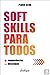 Soft Skills para Todos + competências - desculpas