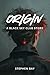 Origin by Stephen Gay
