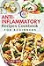Anti-Inflammatory Recipes Cookbook for Beginners by Tina D. Smith