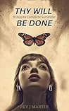 Thy Will Be Done: 9 Days To Complete Surrender