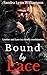 Bound by Lace (Lace, Incorp...