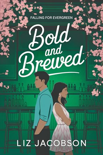Bold and Brewed (Falling for Evergreen Book 3)