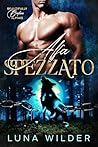 Alfa Spezzato (Twisted Oak Pack by Luna Wilder