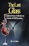 The Last Glass: A...