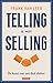 Telling is not selling