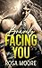 Bravely Facing You: Small T...