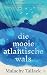 Die mooie Atlantische wals (Dutch Edition)