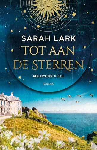 Tot aan de sterren (Wereldvrouwen #1)