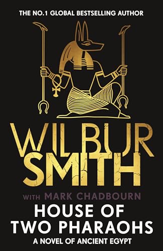House of Two Pharaohs: Step into the world of gold, gods and deadly ambition with the perfect Father's Day gift from the master of adventure (The Egyptian Book 10)