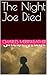 The Night Joe Died