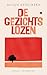 De gezichtslozen (Dutch Edition)