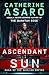 Ascendant Sun by Catherine Asaro