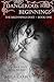 Dangerous Beginnings (The Beginnings Duet Book 1)
