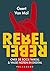 Rebel Rebel by Geert Van Mol